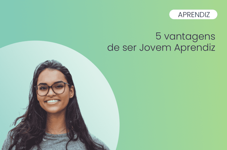 5 vantagens de ser Jovem Aprendiz