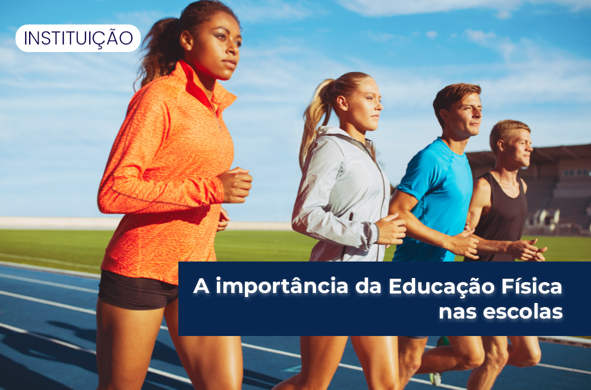 Saiba qual a importância da Educação Física na vida das pessoas ⛹️