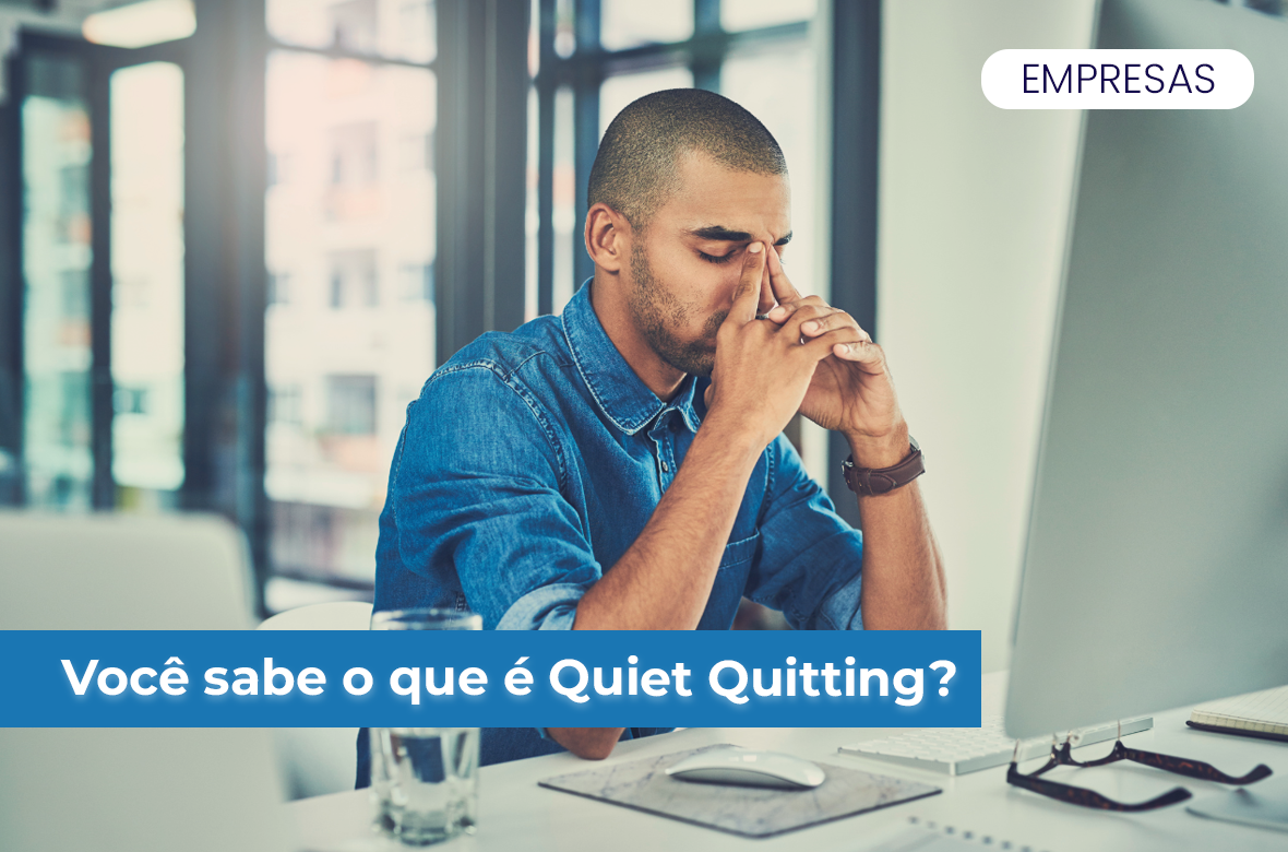 Você Sabe O Que é Quiet Quitting? - Fundação Mudes